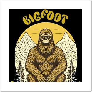 Bigfoot says believe in yourselves Posters and Art